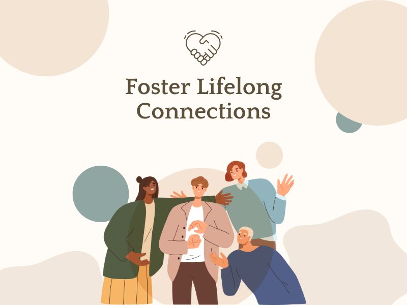Foster Lifelong Connections